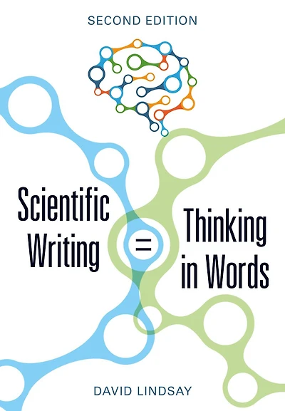 Scientific Writing = Thinking Words
