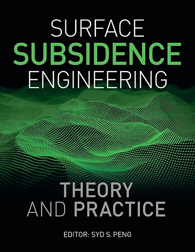 Surface Subsidence Engineering: Theory and Practice