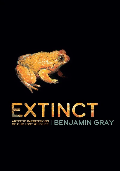 Extinct: Artistic Impressions of Our Lost Wildlife