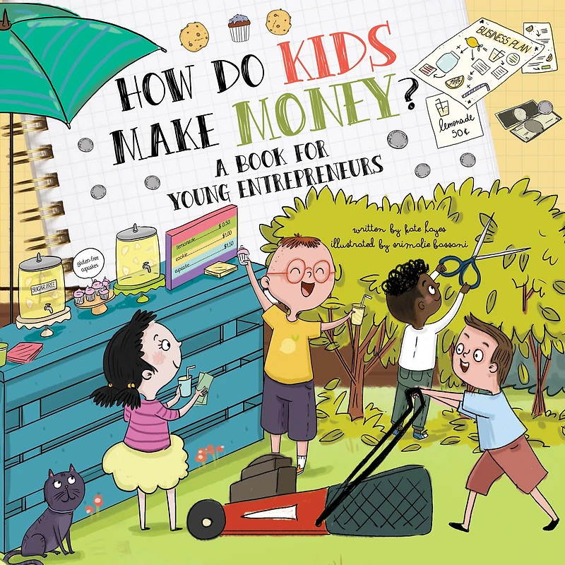 How Do Kids Make Money?: A Book For Young Entrepreneurs