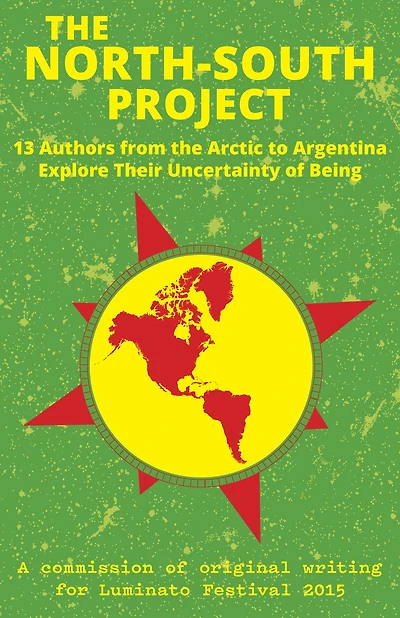 The North-South Project: An Anthology of the Lost