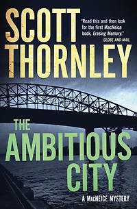 The Ambitious City: A MacNeice Mystery