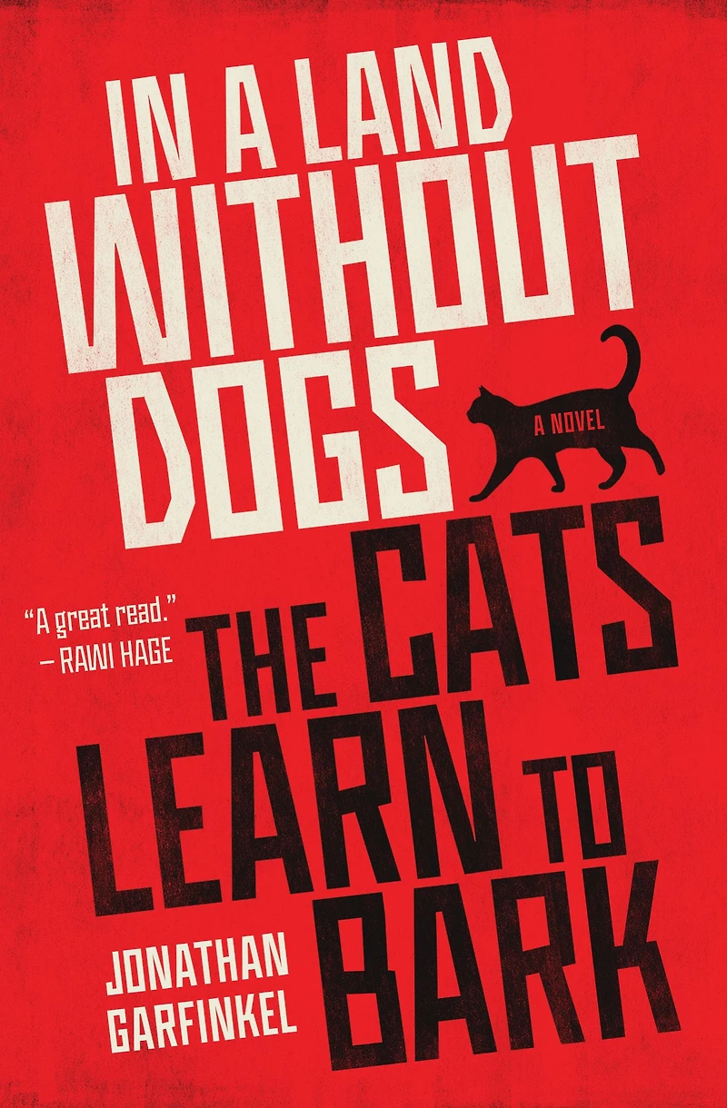 a Land Without Dogs the Cats Learn to Bark