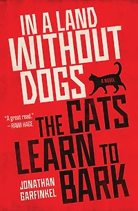 a Land Without Dogs the Cats Learn to Bark