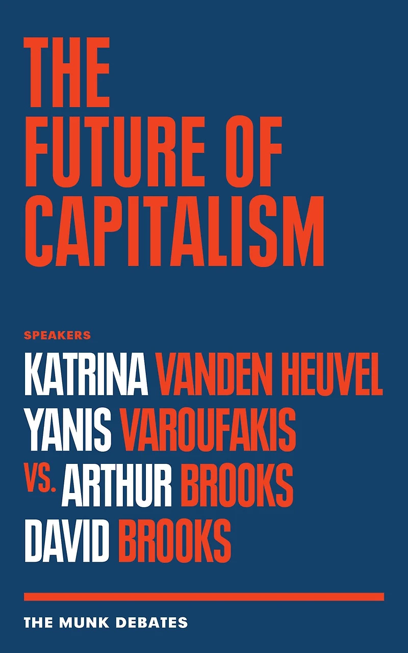 The Future of Capitalism: Munk Debates
