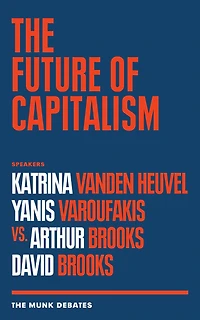 The Future of Capitalism: Munk Debates