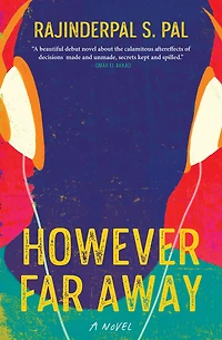 However Far Away: A Novel