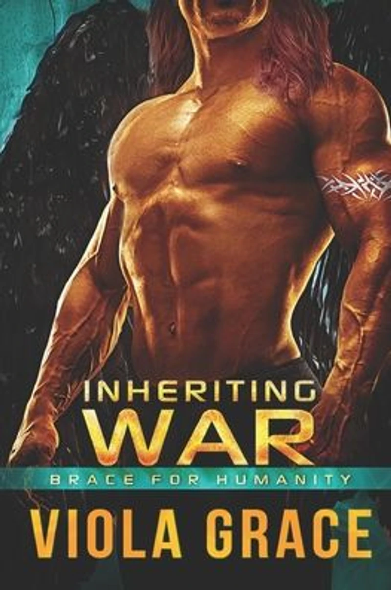 Inheriting War (Brace for Humanity, #6)
