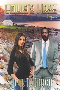 Emilia's Hope (Mestiza, #2)