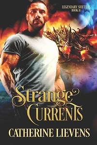 Strange Currents (Legendary Shifters, #11)