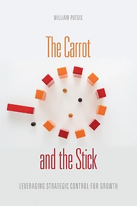 the Carrot and Stick: Leveraging Strategic Control for Growth