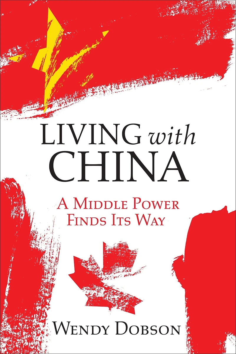 Living with China: A Middle Power Finds Its Way