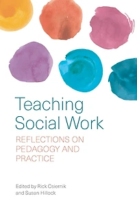 Teaching Social Work: Reflections on Pedagogy and Practice