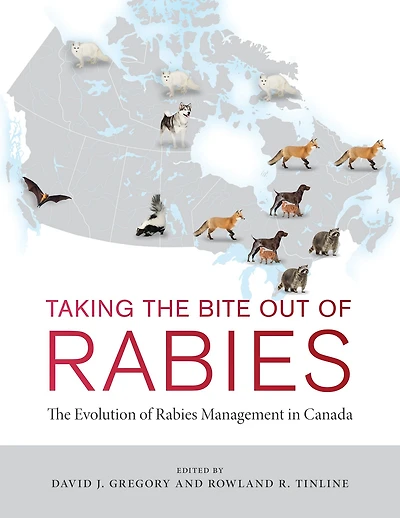 Taking the Bite Out of Rabies: The Evolution of Rabies Management in Canada