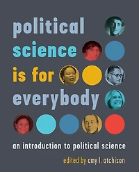 political science is for everybody: an introduction to