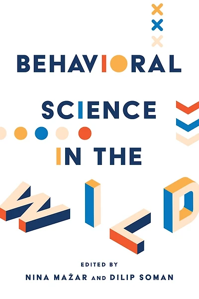 Behavioral Science the Wild