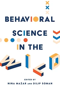 Behavioral Science the Wild