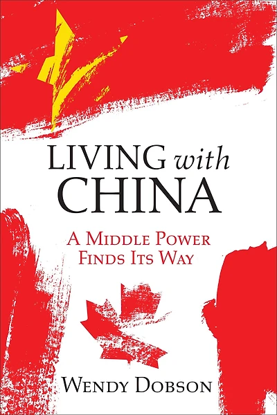Living with China: A Middle Power Finds Its Way