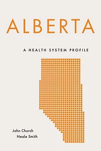Alberta: A Health System Profile