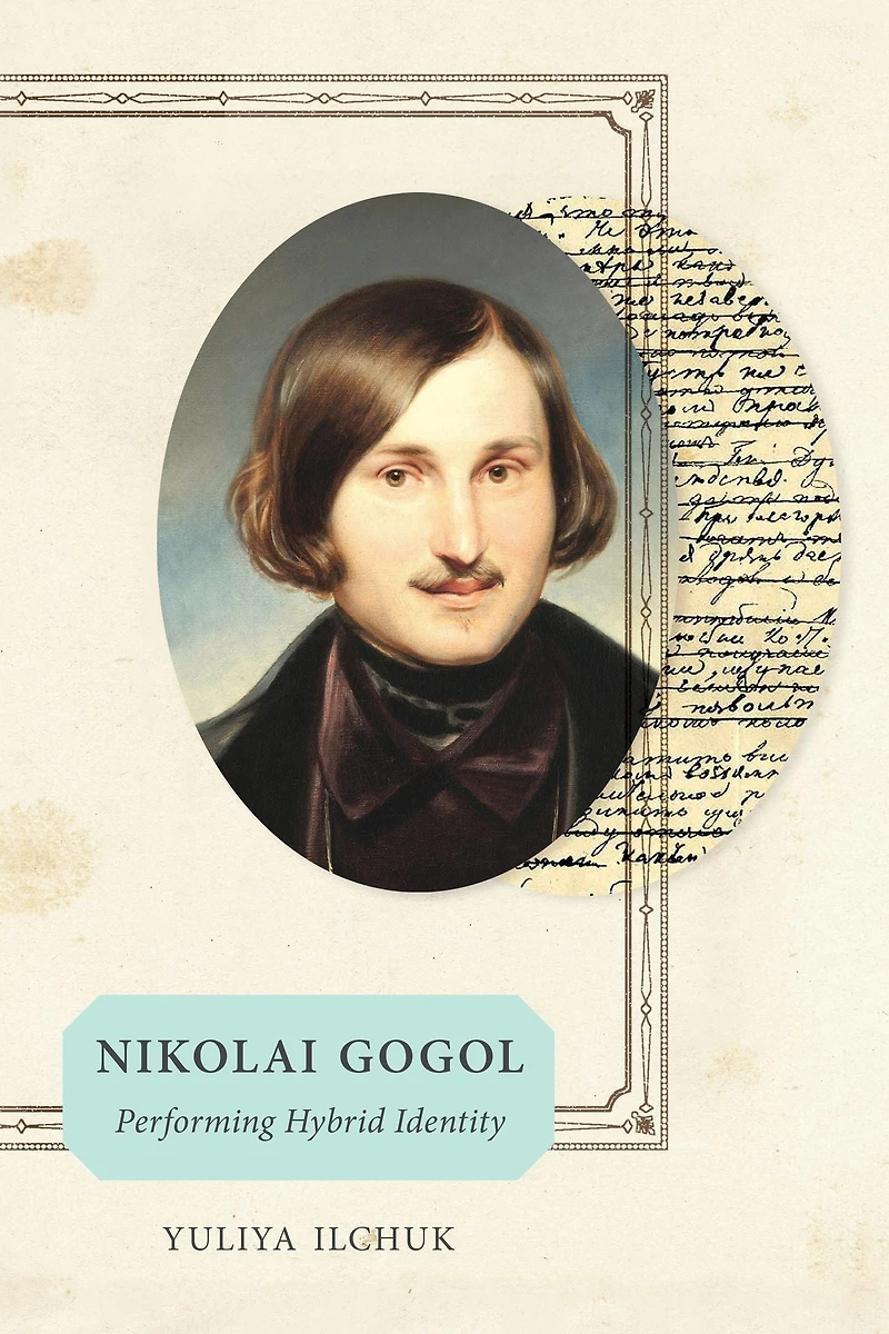 Nikolai Gogol: Performing Hybrid Identity