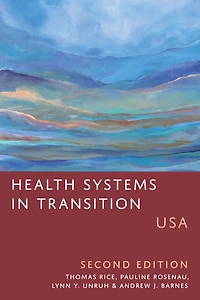 Health Systems in Transition: USA, Second Edition