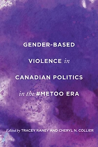 Gender-Based Violence Canadian Politics the #MeToo Era