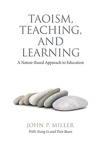 Taoism, Teaching, and Learning: A Nature-Based Approach to Education