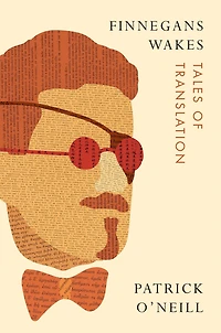 Finnegans Wakes: Tales of Translation