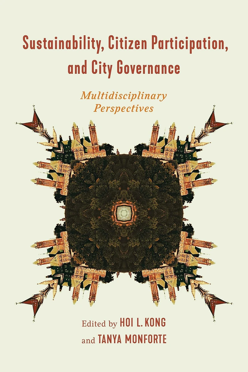 Sustainability, Citizen Participation, and City Governance: Multidisciplinary Perspectives