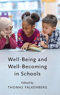 Well-Being and Well-Becoming Schools