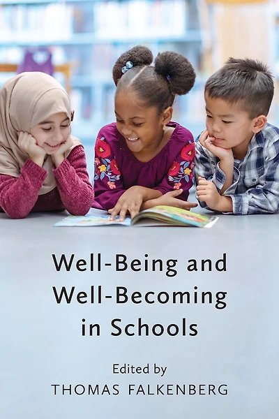 Well-Being and Well-Becoming Schools