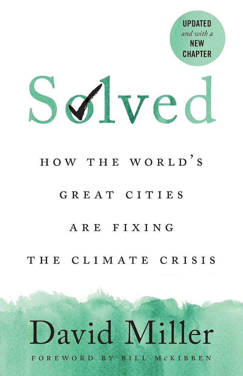 Solved: How the World's Great Cities Are Fixing Climate Crisis