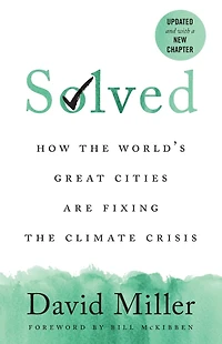 Solved: How the World's Great Cities Are Fixing Climate Crisis