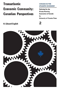 Transatlantic Economic Community: Canadian Perspectives