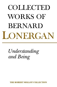 Understanding and Being: The Halifax Lectures on Insight, Volume 5
