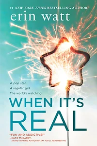 When It's Real: A Novel