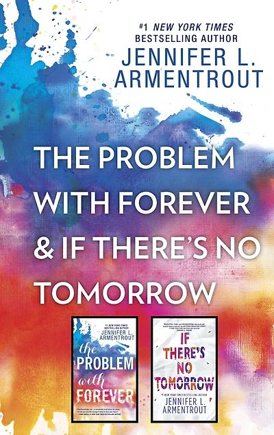 The Problem with Forever & If There's No Tomorrow: An Anthology