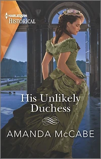 His Unlikely Duchess: A Victorian Historical Romance
