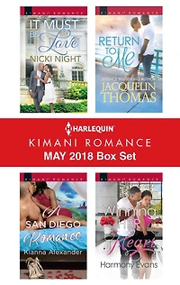 Harlequin Kimani Romance May 2018 Box Set: An Anthology
