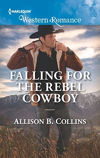 Falling for the Rebel Cowboy