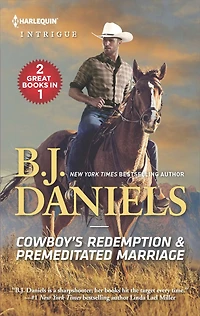 Cowboy's Redemption & Premeditated Marriage: A Montana Western Mystery