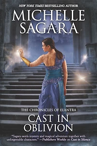 Cast Oblivion (Chronicles of Elantra Series #14)