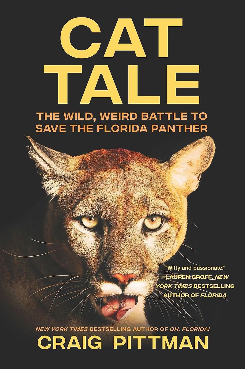 Cat Tale: the Wild, Weird Battle to Save Florida Panther