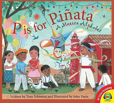 P is for Pinata: A Mexico Alphabet