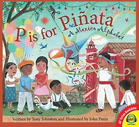 P is for Pinata: A Mexico Alphabet