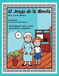 El Juego De La Abuela: Aprendiendo Suma Y Resta De Positivos Y Negativos