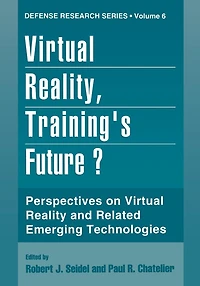 Virtual Reality, Training's Future?: Perspectives on Reality and Related Emerging Technologies