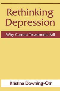 Rethinking Depression: Why Current Treatments Fail