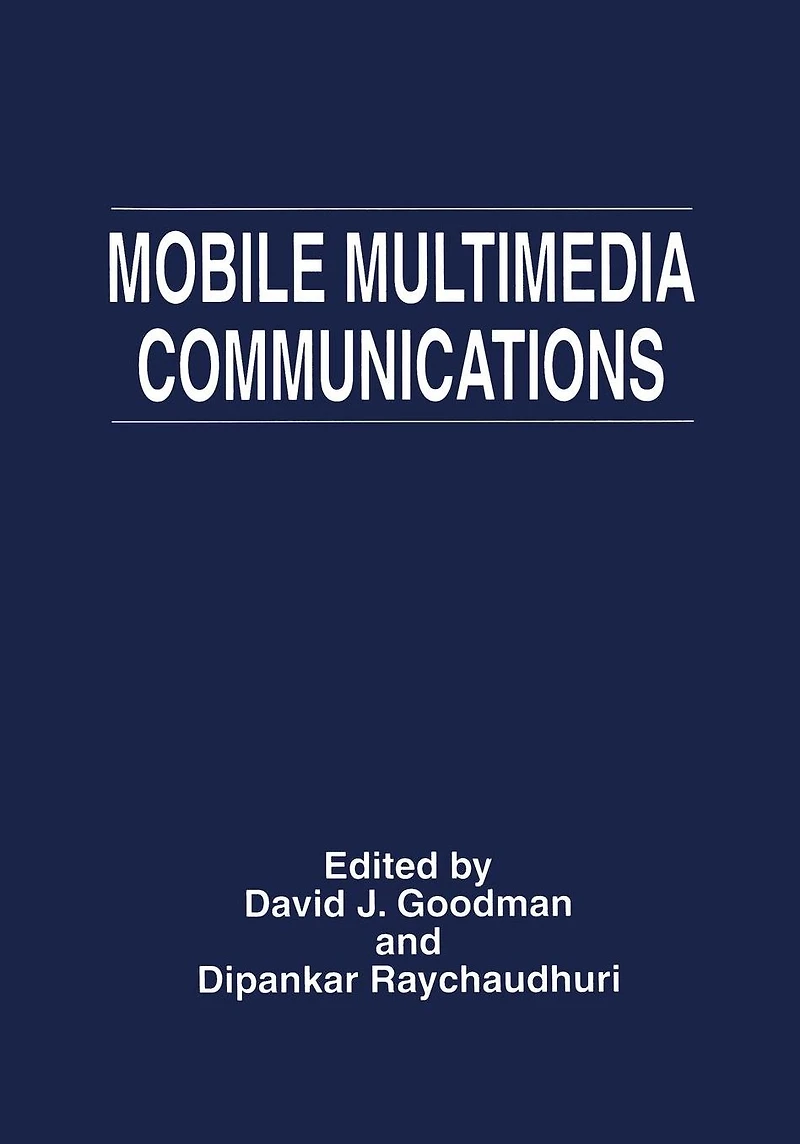 Mobile Multimedia Communications