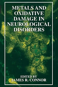 Metals and Oxidative Damage Neurological Disorders
